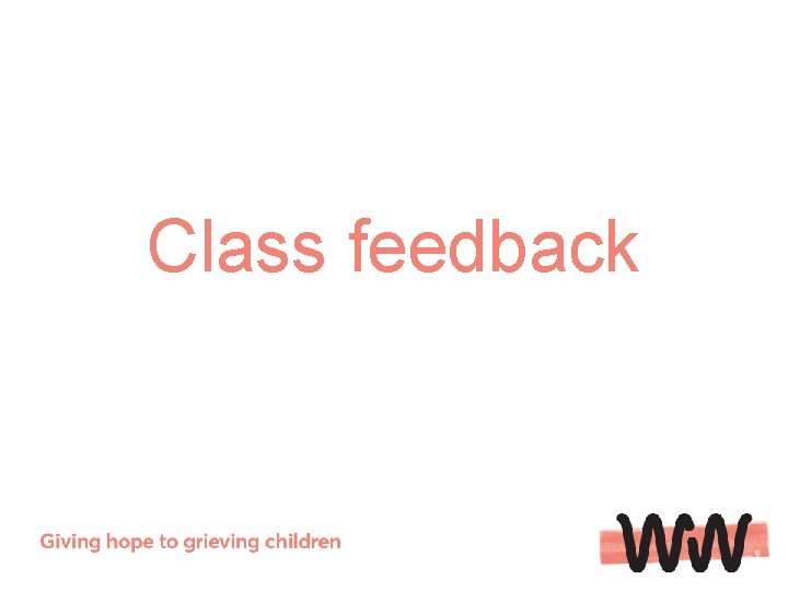 Class feedback 