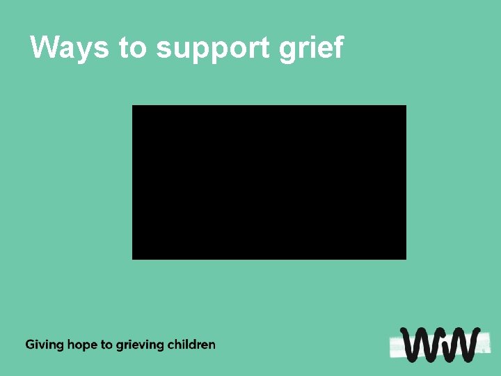 Ways to support grief 