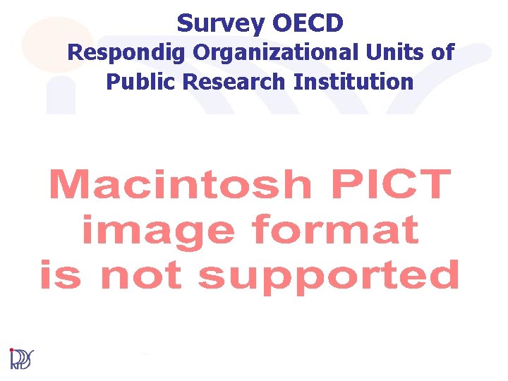 Survey OECD Respondig Organizational Units of Public Research Institution 