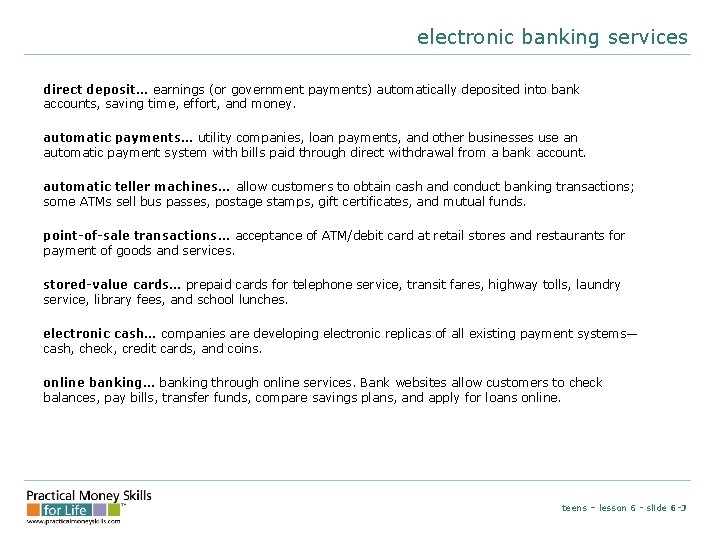 electronic banking services direct deposit… earnings (or government payments) automatically deposited into bank accounts,