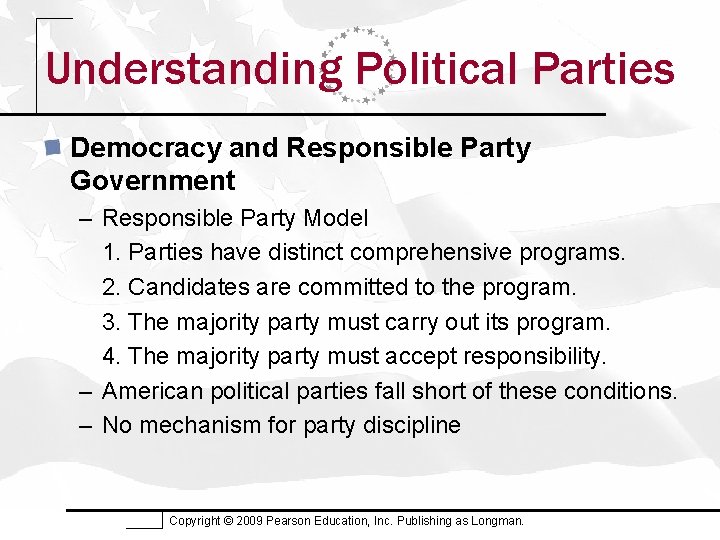 Understanding Political Parties Democracy and Responsible Party Government – Responsible Party Model 1. Parties