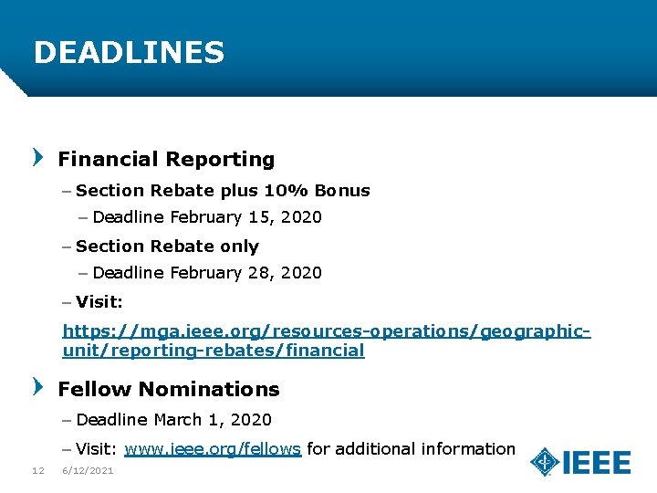 DEADLINES Financial Reporting – Section Rebate plus 10% Bonus – Deadline February 15, 2020