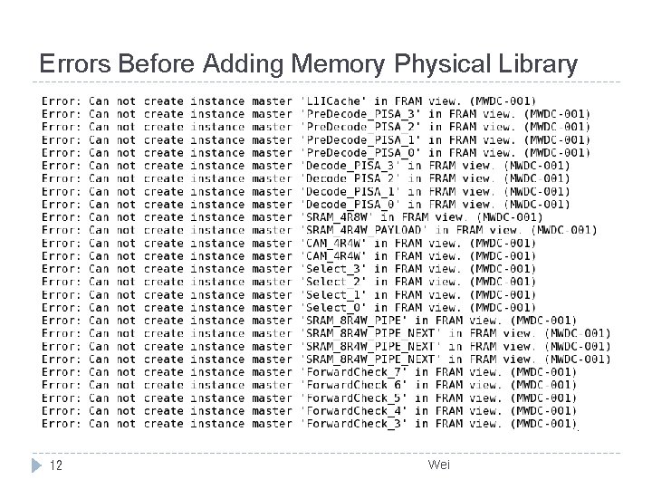 Errors Before Adding Memory Physical Library 12 Wei 