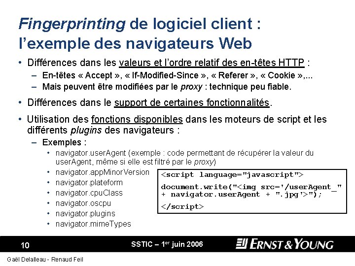 Fingerprinting de logiciel client : l’exemple des navigateurs Web • Différences dans les valeurs