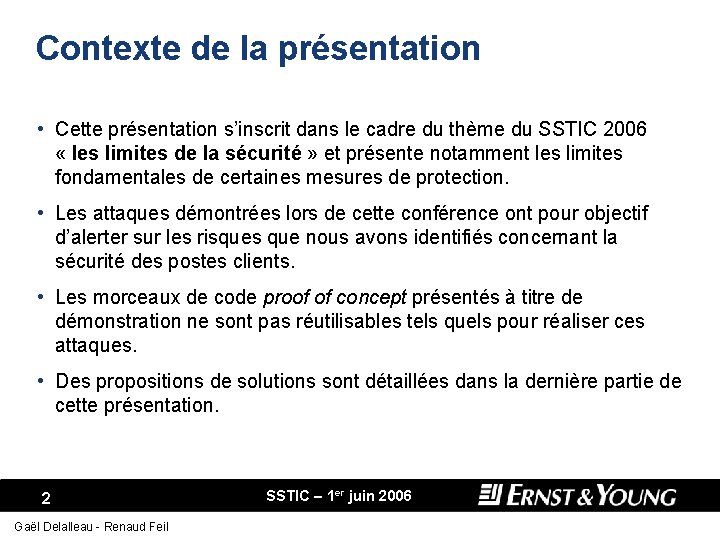 Contexte de la présentation • Cette présentation s’inscrit dans le cadre du thème du