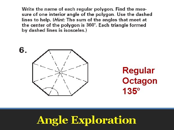 Regular Octagon 135° Angle Exploration 