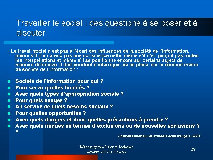 Travailler le social : des questions à se poser et à discuter « Le