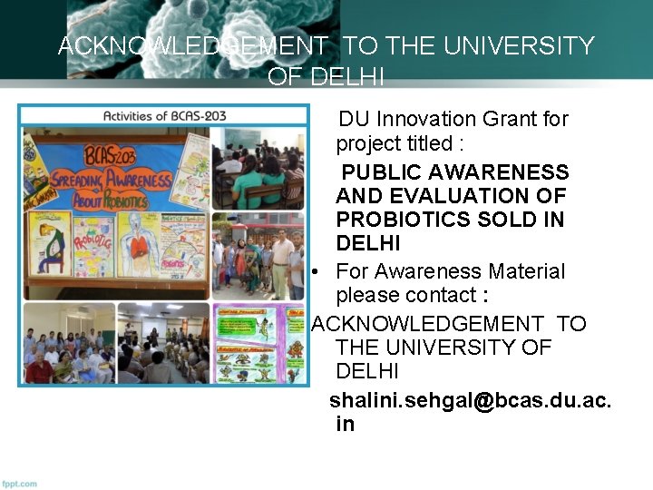 ACKNOWLEDGEMENT TO THE UNIVERSITY OF DELHI DU Innovation Grant for project titled : PUBLIC