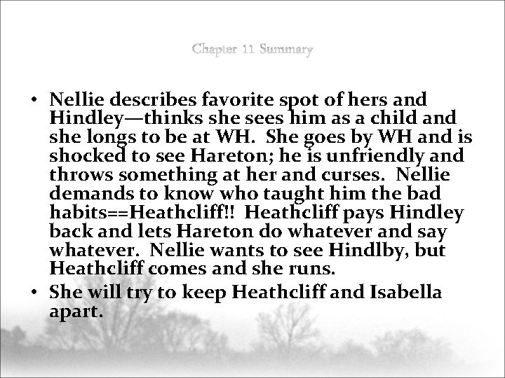  • Nellie describes favorite spot of hers and Hindley—thinks she sees him as