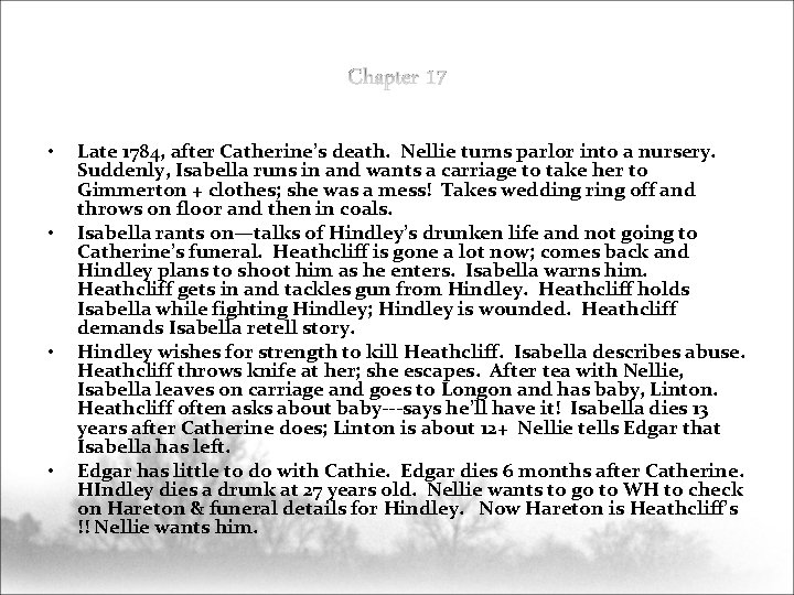  • • Late 1784, after Catherine’s death. Nellie turns parlor into a nursery.