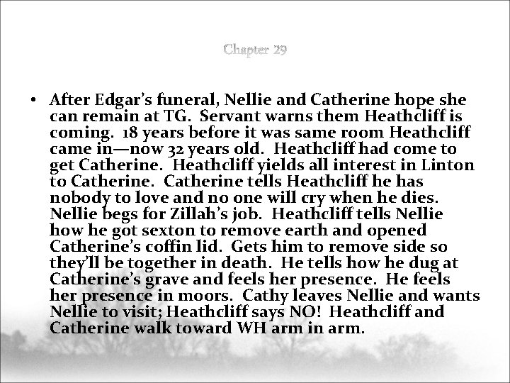  • After Edgar’s funeral, Nellie and Catherine hope she can remain at TG.