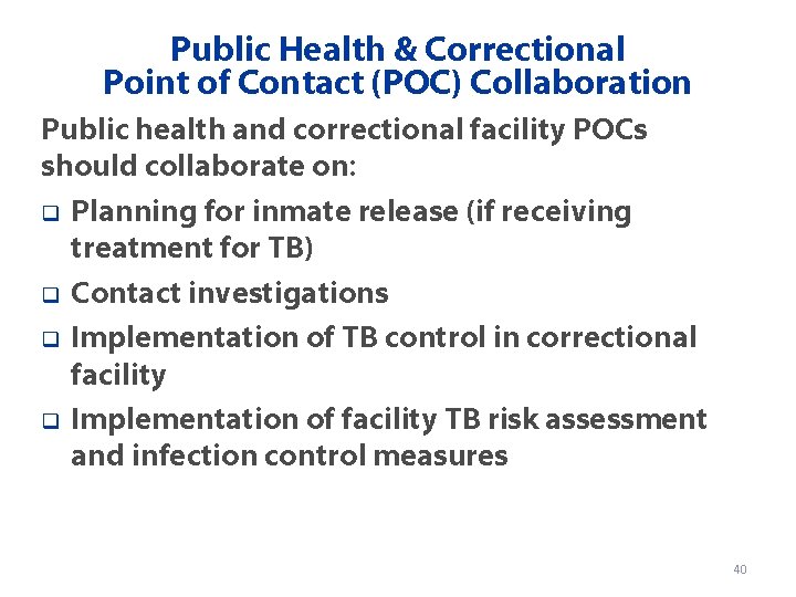 Public Health & Correctional Point of Contact (POC) Collaboration Public health and correctional facility