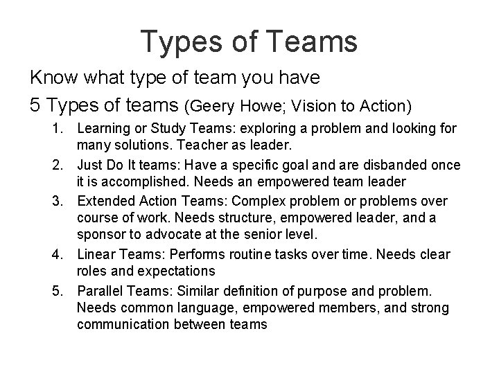 Types of Teams Know what type of team you have 5 Types of teams