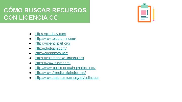 CÓMO BUSCAR RECURSOS CON LICENCIA CC ● ● ● ● ● https: //pixabay. com