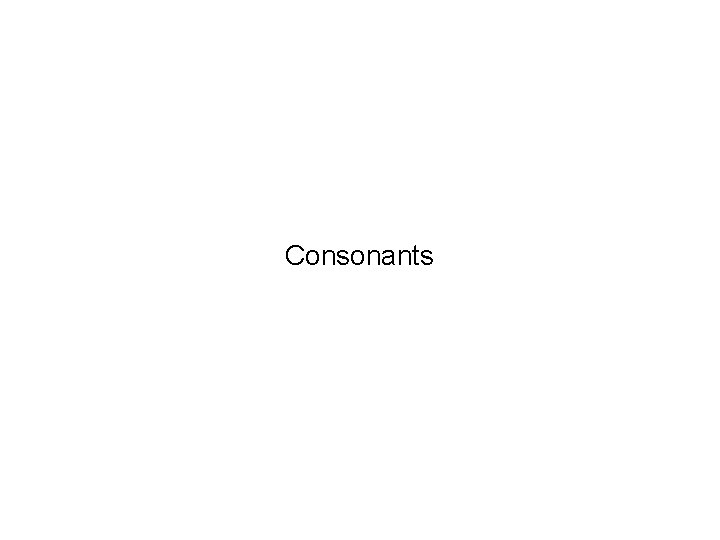 Consonants 