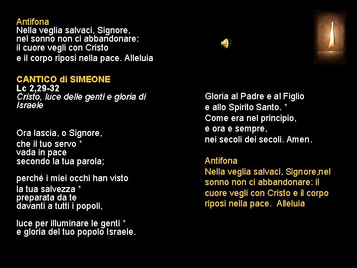 Antifona Nella veglia salvaci, Signore, nel sonno non ci abbandonare: il cuore vegli con