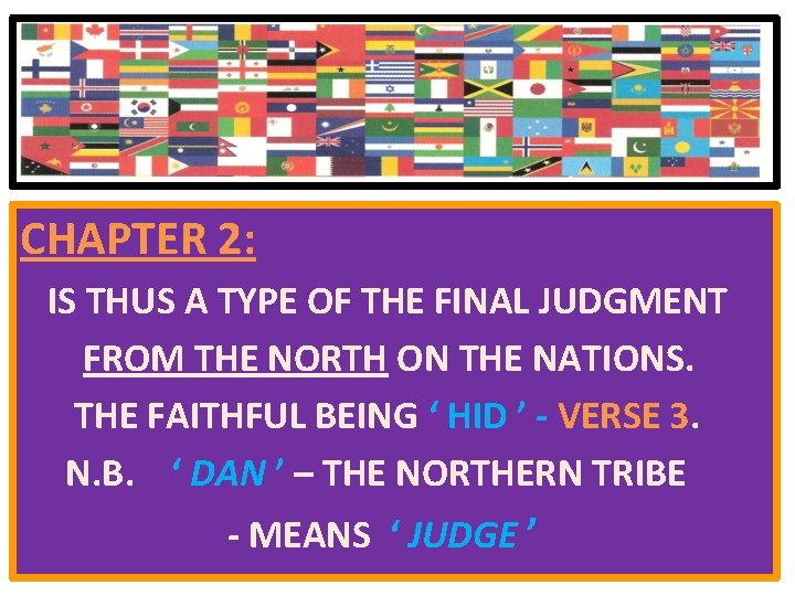 CHAPTER 2: IS THUS A TYPE OF THE FINAL JUDGMENT FROM THE NORTH ON