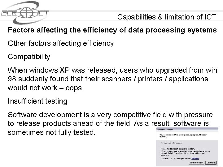 Capabilities & limitation of ICT Factors affecting the efficiency of data processing systems Other