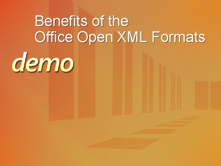 Benefits of the Office Open XML Formats 