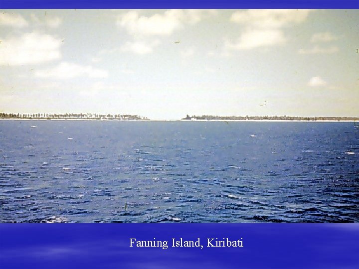 Fanning Island, Kiribati 