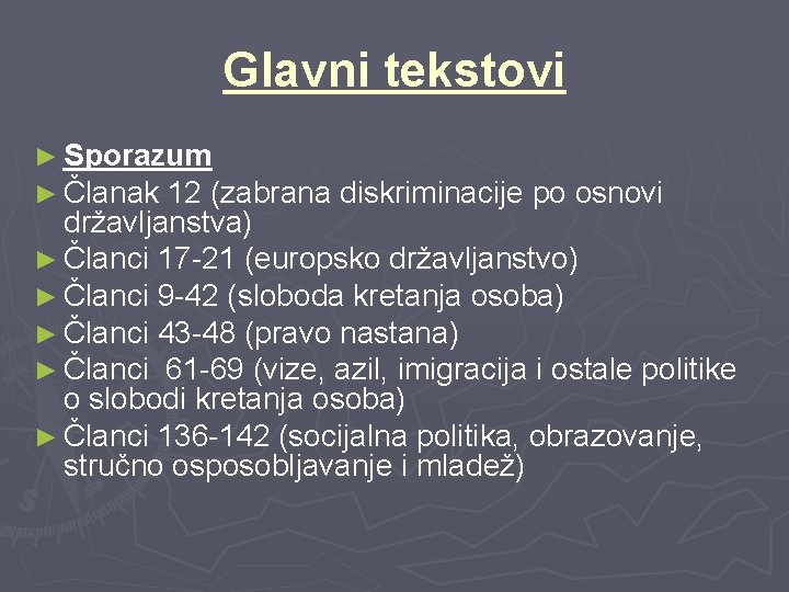 Glavni tekstovi ► Sporazum ► Članak 12 (zabrana diskriminacije po osnovi državljanstva) ► Članci