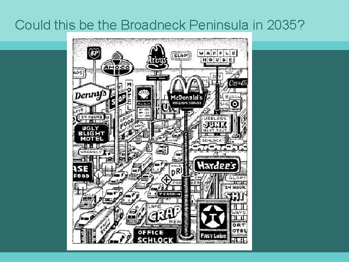 Could this be the Broadneck Peninsula in 2035? 