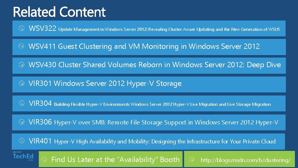 WSV 322 Update Management in Windows Server 2012: Revealing Cluster-Aware Updating and the New