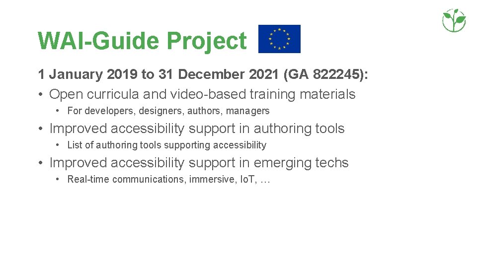 WAI-Guide Project 1 January 2019 to 31 December 2021 (GA 822245): • Open curricula