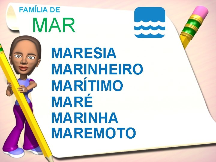 FAMÍLIA DE MARESIA MARINHEIRO MARÍTIMO MARÉ MARINHA MAREMOTO 