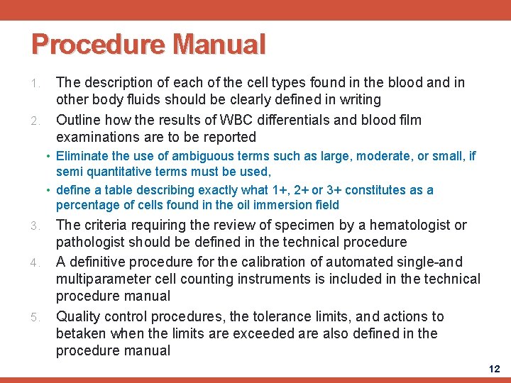 Procedure Manual 1. 2. The description of each of the cell types found in