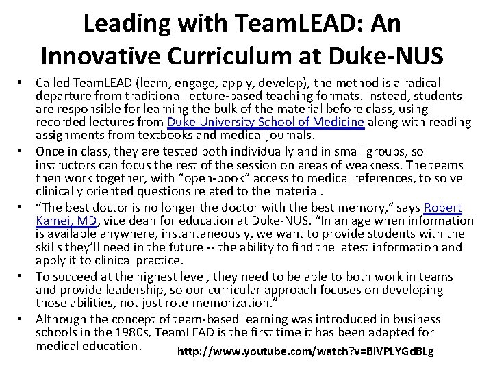 Leading with Team. LEAD: An Innovative Curriculum at Duke-NUS • Called Team. LEAD (learn,