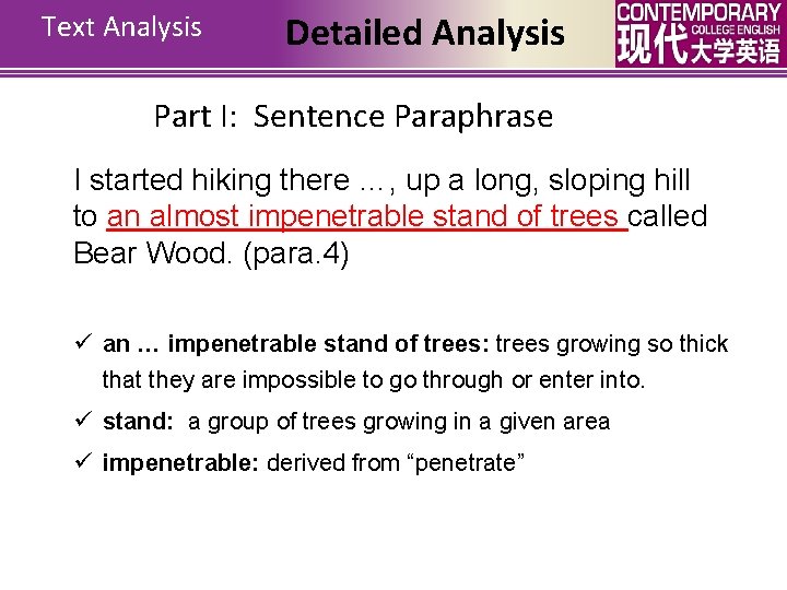 Text Analysis Detailed Analysis Part I: Sentence Paraphrase I started hiking there …, up