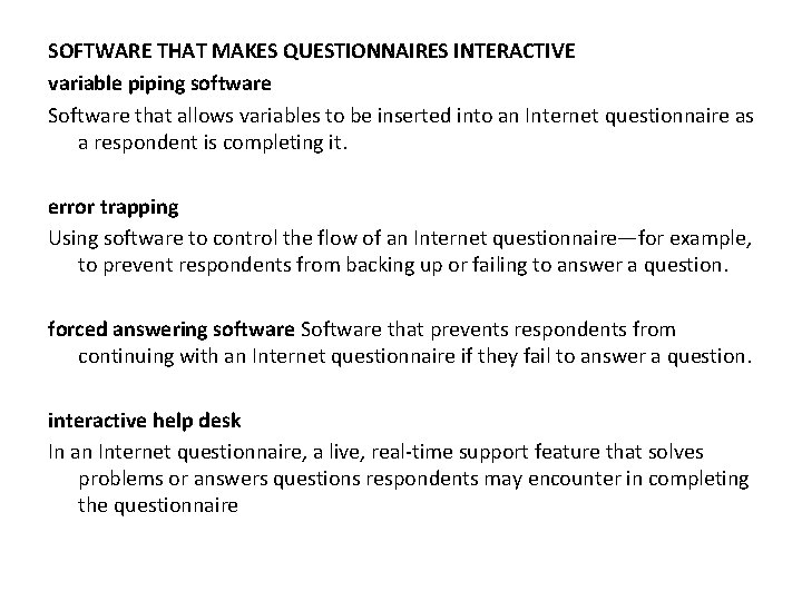SOFTWARE THAT MAKES QUESTIONNAIRES INTERACTIVE variable piping software Software that allows variables to be
