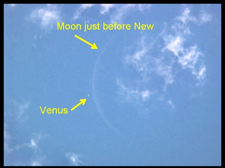 Moon just before New Venus 