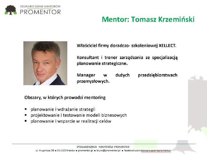 Mentor: Tomasz Krzemiński 