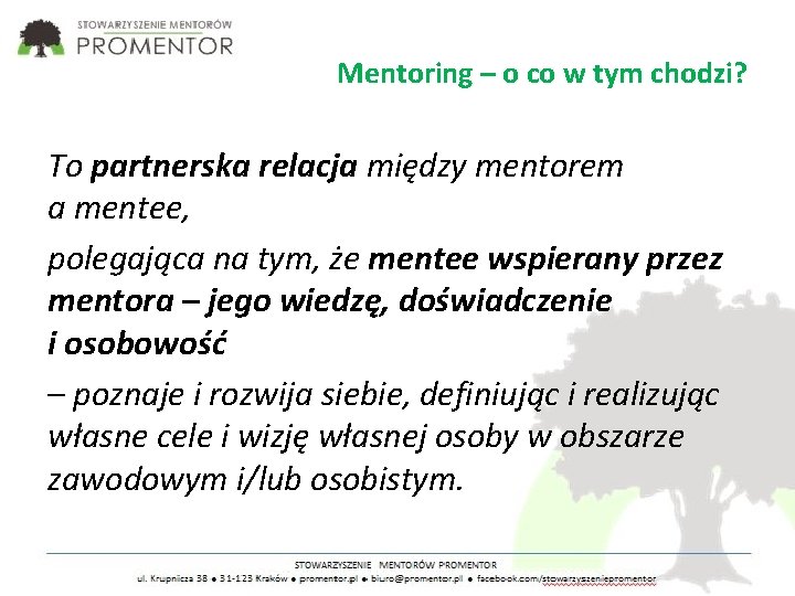 Mentoring – o co w tym chodzi? To partnerska relacja między mentorem a mentee,