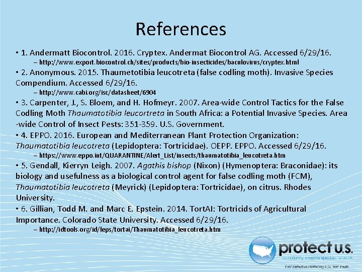 References • 1. Andermatt Biocontrol. 2016. Cryptex. Andermat Biocontrol AG. Accessed 6/29/16. ‒ http: