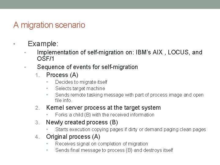 A migration scenario Example: • • • Implementation of self-migration on: IBM’s AIX , A migration scenario Example: • • • Implementation of self-migration on: IBM’s AIX ,