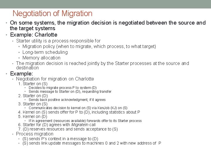 Negotiation of Migration • On some systems, the migration decision is negotiated between the Negotiation of Migration • On some systems, the migration decision is negotiated between the