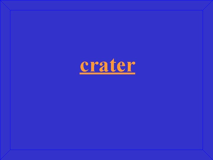 crater 