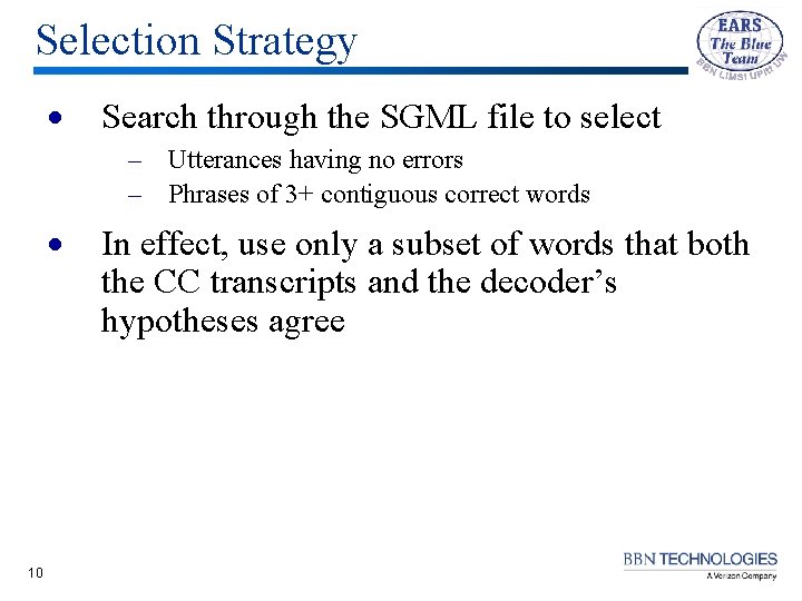 Selection Strategy · Search through the SGML file to select – Utterances having no Selection Strategy · Search through the SGML file to select – Utterances having no