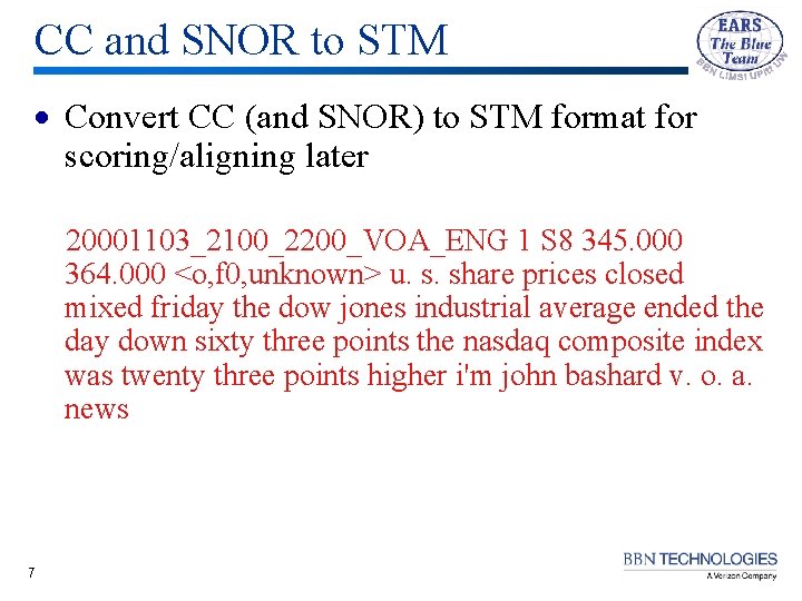 CC and SNOR to STM · Convert CC (and SNOR) to STM format for CC and SNOR to STM · Convert CC (and SNOR) to STM format for