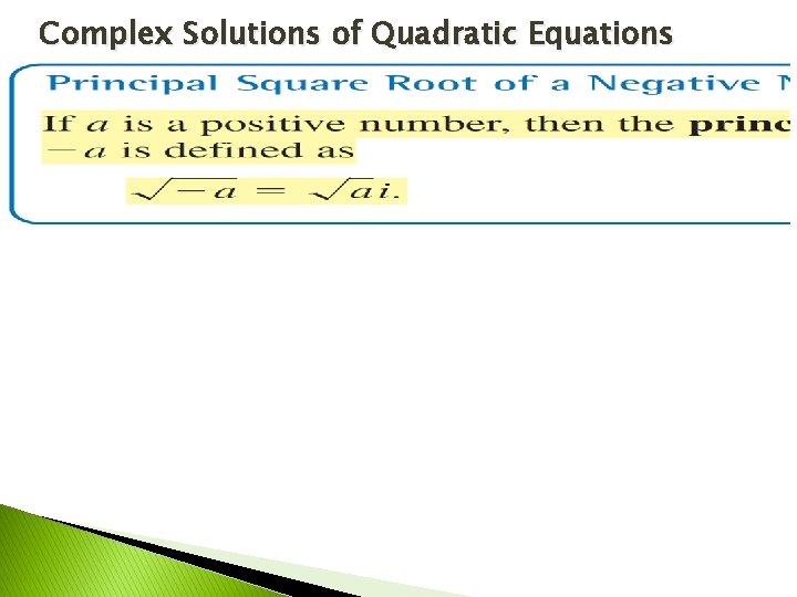 Complex Solutions of Quadratic Equations 