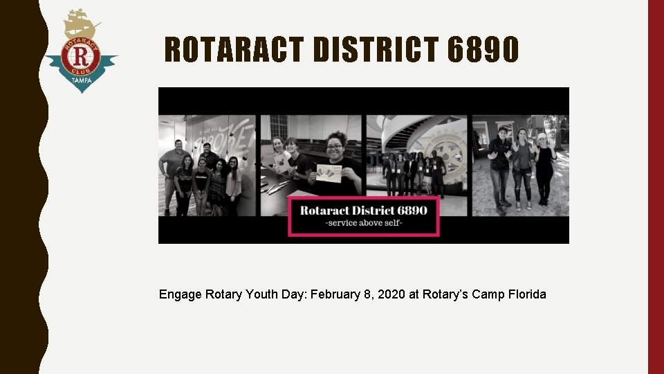 ROTARACT DISTRICT 6890 Engage Rotary Youth Day: February 8, 2020 at Rotary’s Camp Florida