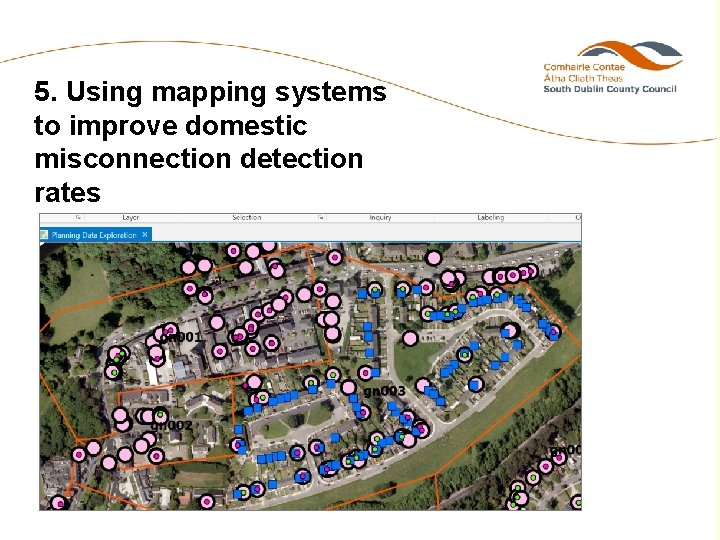 5. Using mapping systems to improve domestic misconnection detection rates 
