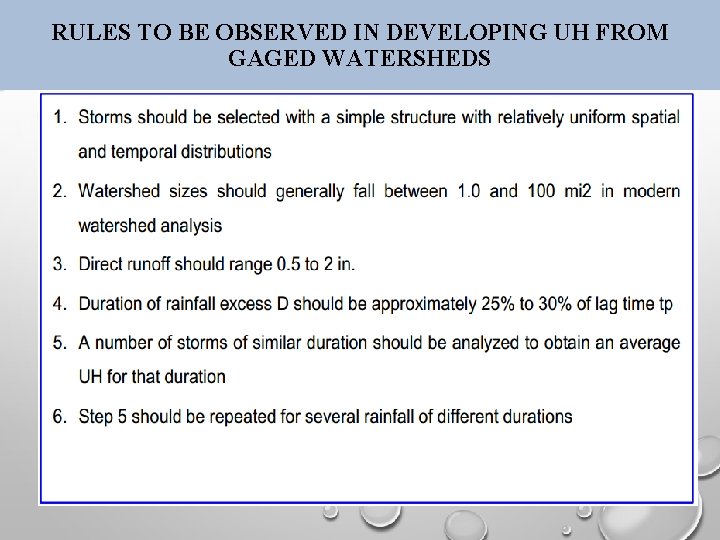 RULES TO BE OBSERVED IN DEVELOPING UH FROM GAGED WATERSHEDS 