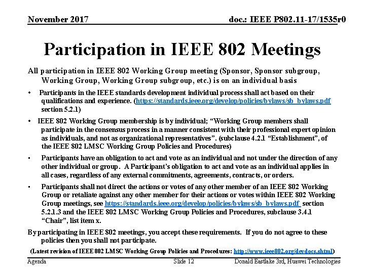 November 2017 doc. : IEEE P 802. 11 -17/1535 r 0 Participation in IEEE