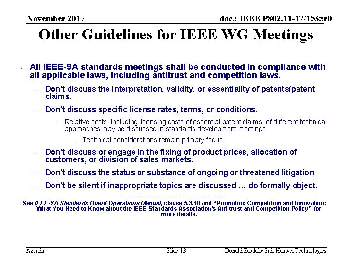 November 2017 doc. : IEEE P 802. 11 -17/1535 r 0 Other Guidelines for
