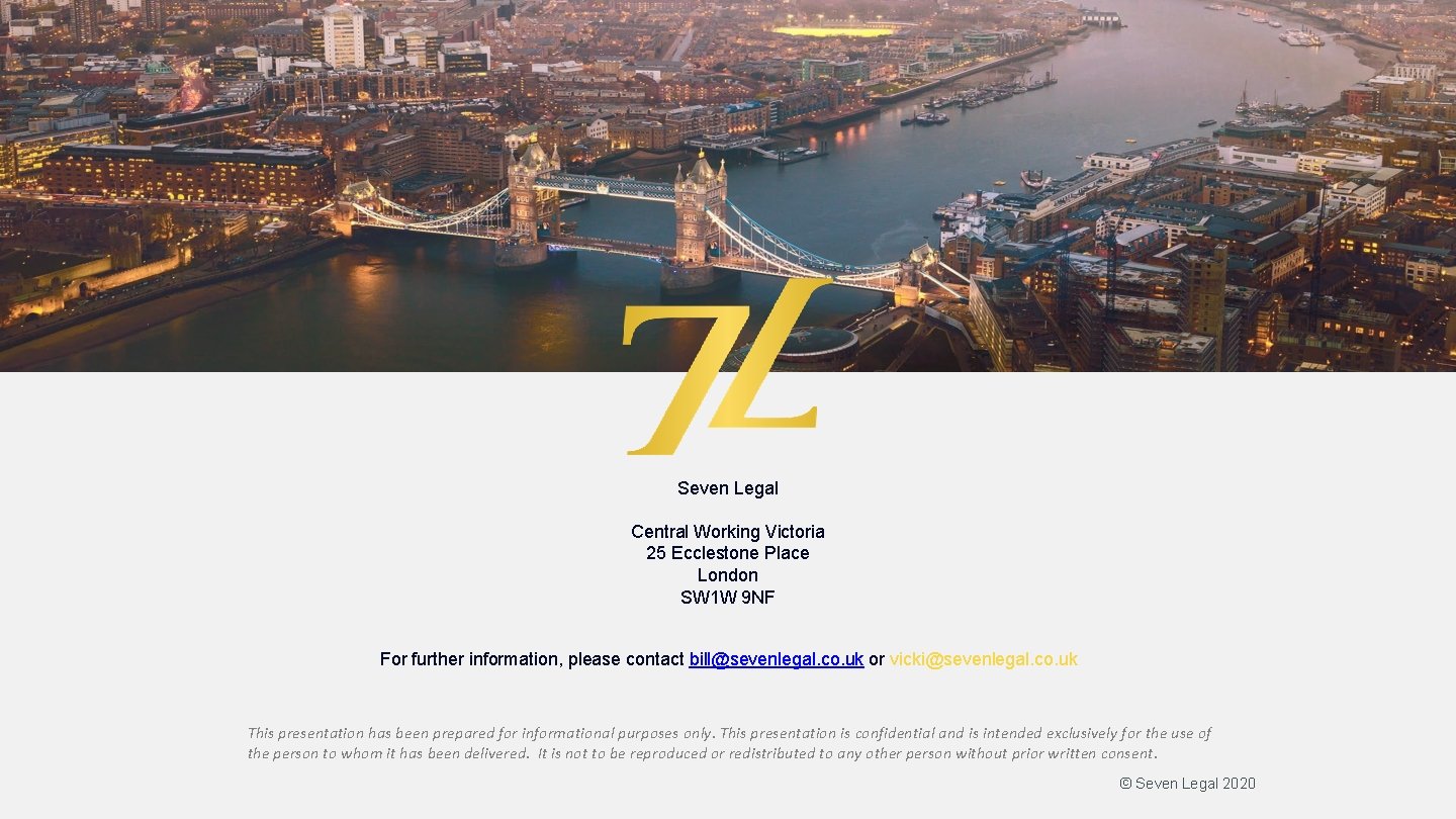 Seven Legal Central Working Victoria 25 Ecclestone Place London SW 1 W 9 NF