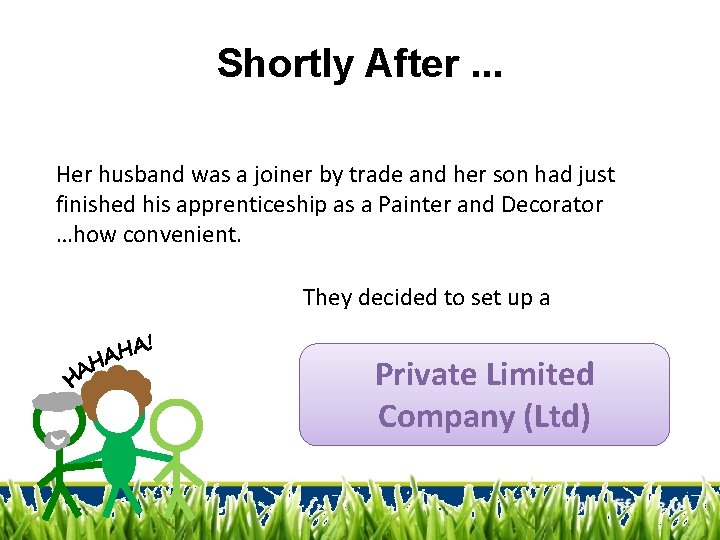 Shortly After. . . Her husband was a joiner by trade and her son